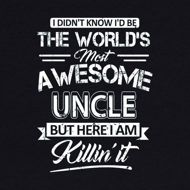 World's Most Awesome Uncle Vintage Uncle by SkivingtonAllanss